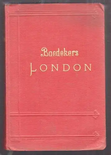 London und Umgebungen. Handbuch für Reisende. BAEDEKER, Karl. 1725-20