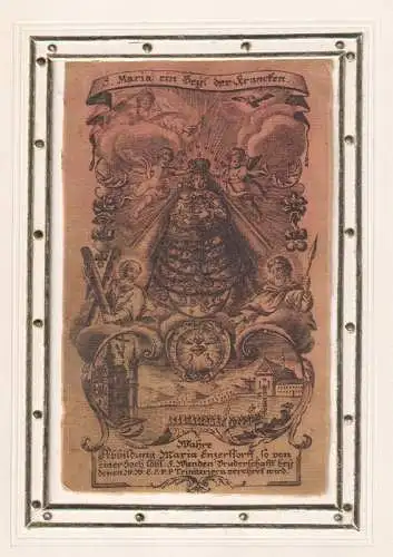 S. Maria ein Heyl der Krancken. Wahre Abbildung Maria Enzerstorff. So von einer 