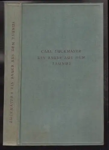 Ein Bauer aus dem Taunus und andere Geschichten. ZUCKMAYER, Carl.