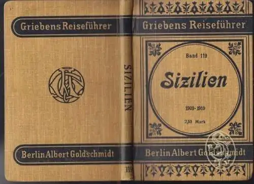 Sizilien (Praktischer Reiseführer durch die Insel). SCHULTZ-RIESENBERG, W.