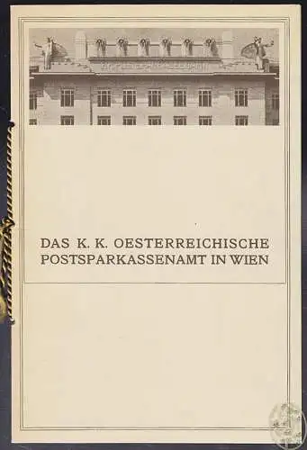 Das K. K. Oesterreichische Postsparkassenamt in Wien.