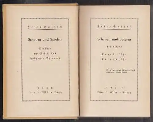 Schauen und Spielen. Studien zur Kritik des modernen Theaters. SALTEN, Felix [ei