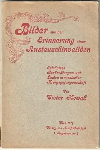 Bilder aus der Erinnerung eines Austauschinvaliden. Erlebnisse, Beobachtungen un