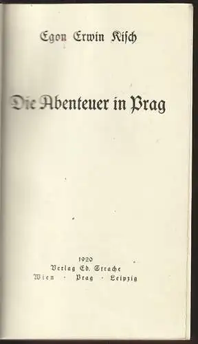 Die Abenteuer in Prag. KISCH, Egon Erwin.