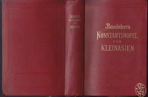 Konstantinopel. Balkanstaaten, Kleinasien, Archipel, Cypern. Handbuch für Reisen