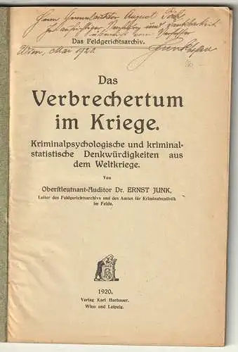 Das Verbrechertum im Kriege. Kriminalpsychologische und kriminalstatistische Den