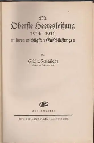 Die oberste Heeresleitung 1914-1916 in ihren wichtigsten Entschließungen. FALKEN