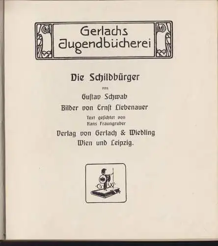 SCHWAB, Die Schildbürger. Text gesichtet von... 1911