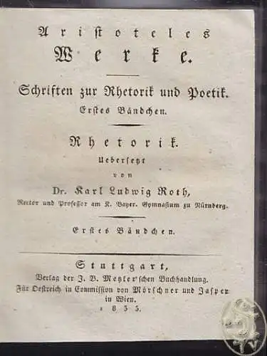 ARISTOTELES., Werke. Schriften zur Rhetorik und... 1835