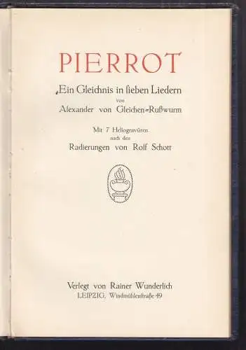 Pierrot. Ein Gleichnis in sieben Liedern. GLEICHEN-RUSSWURM, Alexander v.