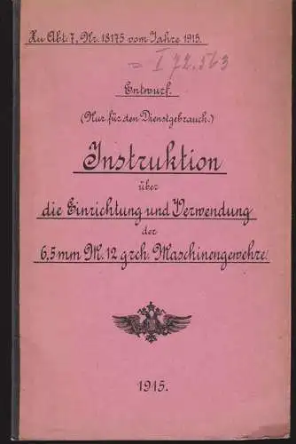Instruktion über die Einrichtung und Verwendung der 6,5 mm M.12. grch. Maschinen