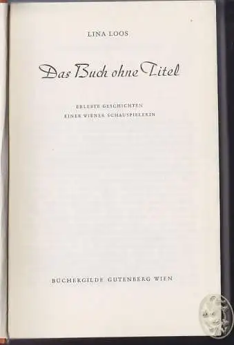 Das Buch ohne Titel. Erlebte Geschichten einer Wiener Schauspielerin. LOOS, Lina