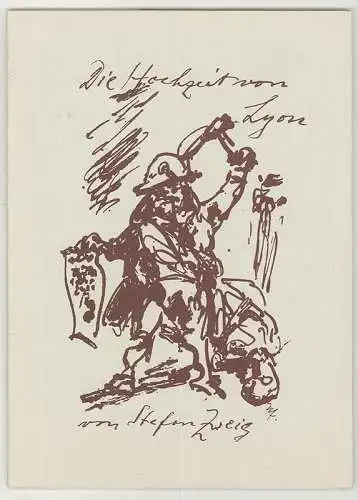 Die Hochzeit von Lyon. ZWEIG, Stefan.