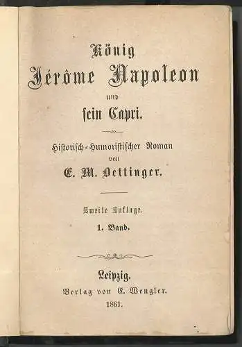 König Jérome Napoleon und sein Capri. Historisch-Humoristischer Roman. OETTINGER