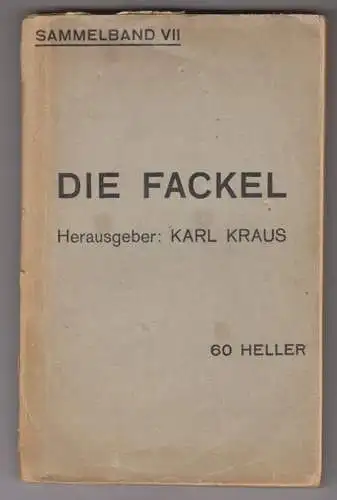 Die Fackel. Sammelband VII. KRAUS, Karl.