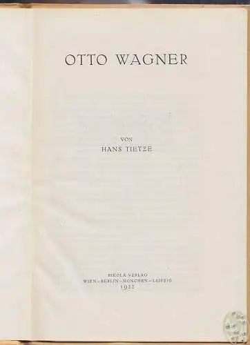 Otto Wagner. TIETZE, Hans.