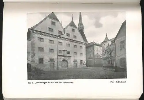 STADT STEYR in Oberösterreich. Hrsg. v. d. k. k. Zentralkommission für Denkmalpf