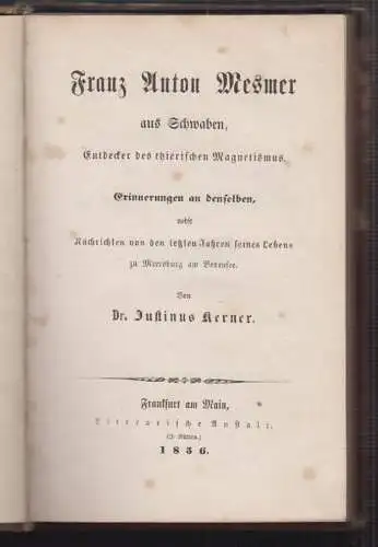 Franz Anton Mesmer aus Schwaben, Entdecker des thierischen Magnetismus. Erinneru