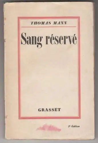 MANN, Sang réservé. Traduit de l'allemand. 1931