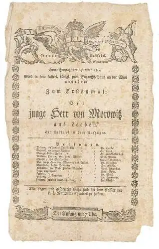 Heute Freytag den 25. May 1804 wird im kaiserl. königl. priv. Schauspielhaus an