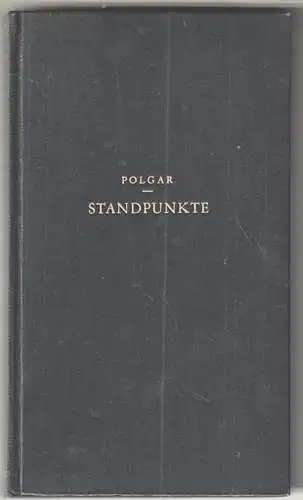 Standpunkte. POLGAR, Alfred. 0077-02