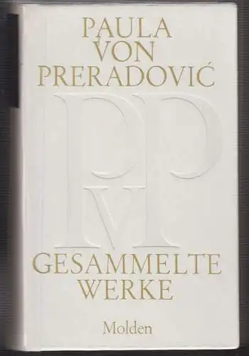 Gesammelte Werke. PRERADOVIC, Paula v.