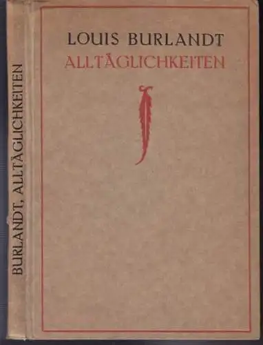 BURLANDT, Alltäglichkeiten. 1924