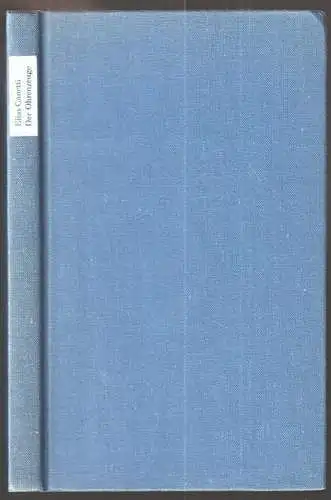 Der Ohrenzeuge. Fünfzig Charaktere. CANETTI, Elias.