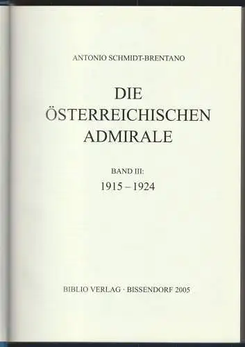 Die österreichischen Admirale. SCHMIDT-BRENTANO, Antonio.