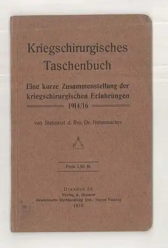 Kriegschirurgisches Taschenbuch. Eine kurze Zusammenstellung der kriegschirurgis