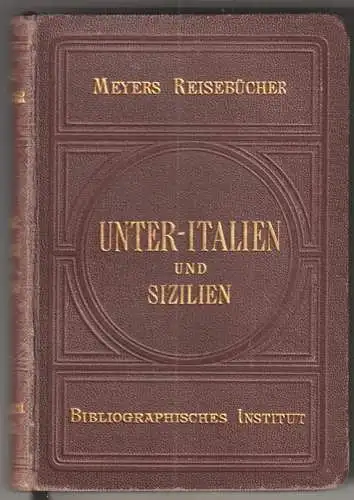 Unteritalien und Sizilien in neuer Bearbeitung. GSELL FELS, (Th.). 1124-05