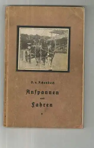 Anspannen und Fahren. Arbeit mit der Doppellonge sowie Anhaltspunkte für Beschir