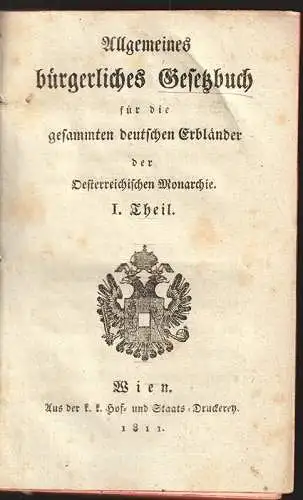 Allgemeines bürgerliches Gesetzbuch für die gesammten deutschen Erbländer der Oe