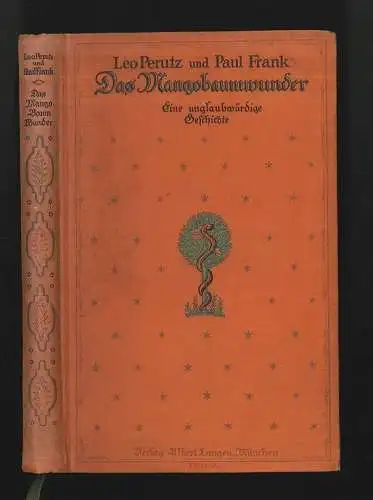 Das Mangobaumwunder. Eine unglaubliche Geschichte. PERUTZ, Leo - FRANK, Paul.