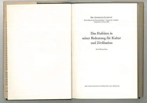 Das Hufeisen in seiner Bedeutung für Kultur und Zivilisation. CARNAT, Germain.