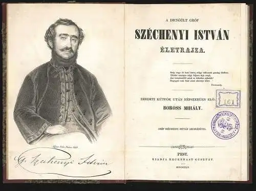 A dicsöült gróf Széchenyi Istvan Èletrajza. BOROSS, Mihály.