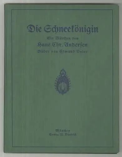 Die Schneekönigin. Ein Märchen. ANDERSEN, Hans Chr(istian).