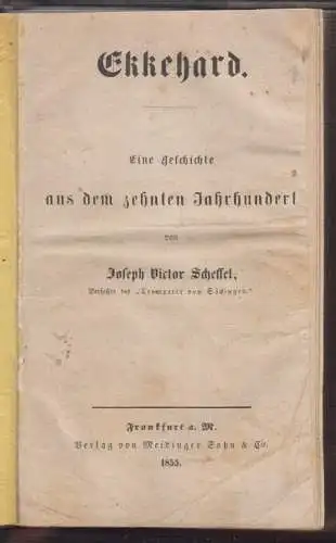 Ekkehard. Eine Geschichte aus dem zehnten Jahrhundert. SCHEFFEL, Joseph Victor.