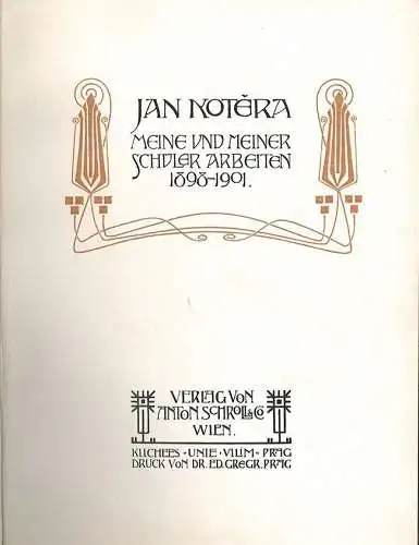 Meine und meiner Schüler Arbeiten 1898-1901. KOTERA, Jan. 0313-24