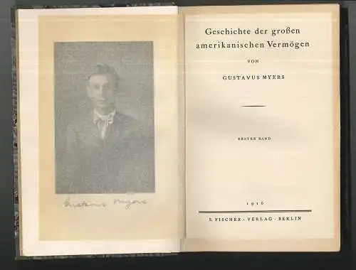 Geschichte der großen amerikanischen Vermögen. MYERS, Gustavus.