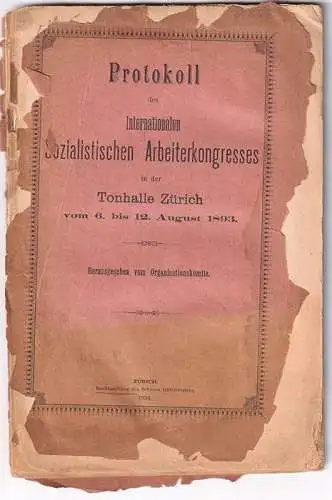 Protokoll des Internationalen Sozialistischen Arbeiterkongresses in der Tonhalle