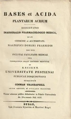 Bases et Acida plantarum acrium. Dissertatio inauguralis phamacologico medica. T