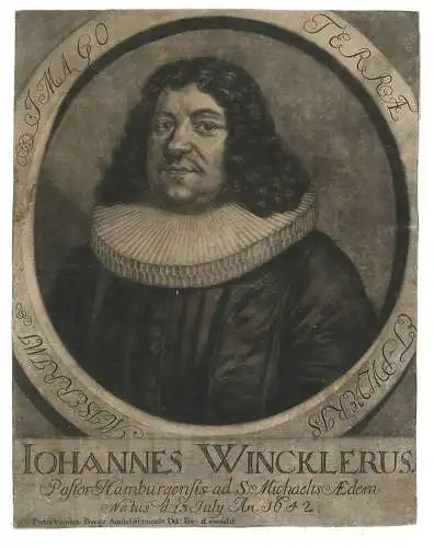 Iohannes Wincklerus Pastor Hamburgeniss ad. S. Michaelis Aedem natus d. 13. July
