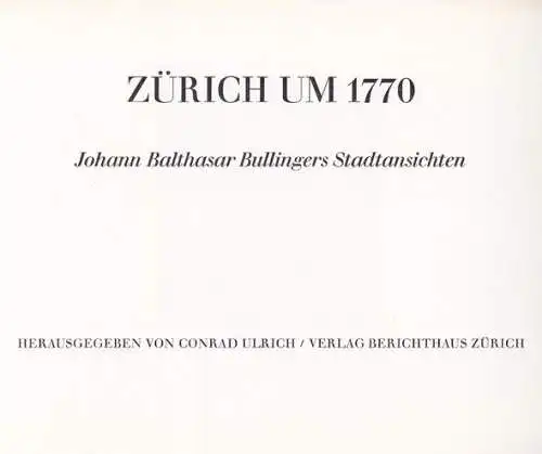 ULRICH, Zürich um 1770. Johann Balthasar... 1967