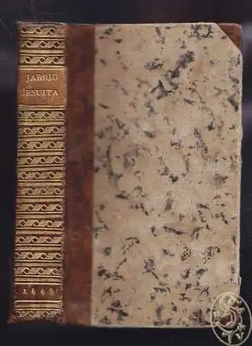 JARRIGIO, ;Jesuita In ferali pegmate ob Nefanda... 1665