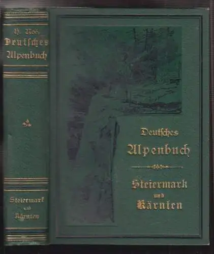 Wanderungen und Bilder in und aus Osttirol, Kärnten, Steiermark, Salzburg und Ni