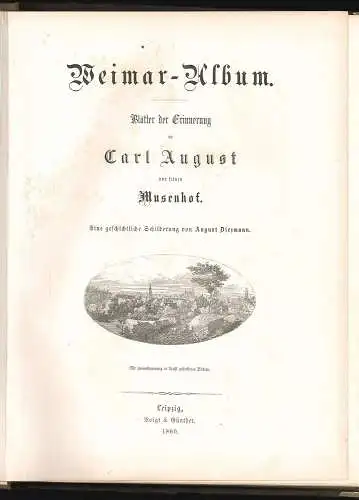 Weimar-Album. Blätter der Erinnerung. An Carl August und seinem Musenhof. Eine g