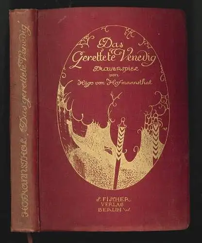 Das gerettete Venedig. Trauerspiel in fünf Aufzügen. (Nach dem Stoffe eines alte