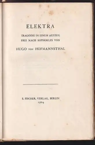 Elektra. Tragödie in einem Aufzug frei nach Sophokles. HOFMANNSTHAL, Hugo v.