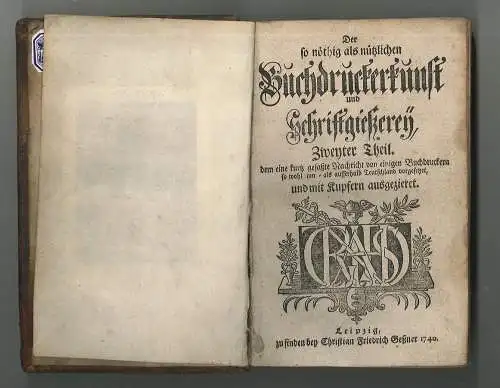 Der so nöthig als nutzlichen Buchdruckerkunst und Schriftgießerey. GESSNER, Chri